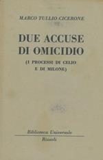 Due accuse di omicidio (I processi di Celio e Milione)
