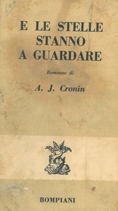 E le stelle stanno a guardare - A. J. Cronin - copertina