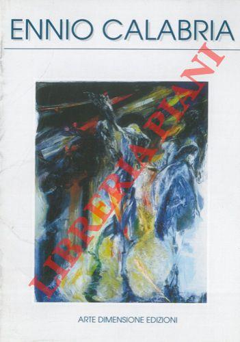 Ennio Calabria. Dipinti. 1992. 1999