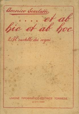 Et ab hic at ab hoc. 2. Il castello dei sogni - Americo Scarlatti - copertina