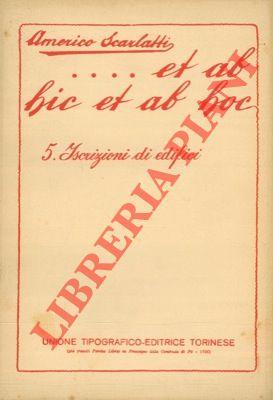 Et ab hic at ab hoc. 5. Iscrizioni caratteristiche di edifici