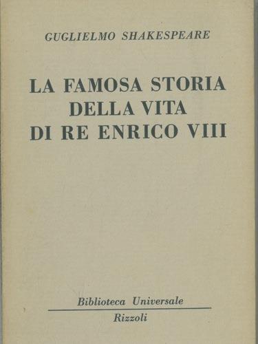 La famosa storia della vita di re Enrico VIII