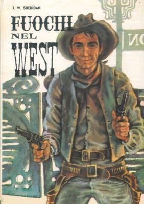 Fuochi nel west - J. William Sheridan - copertina