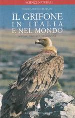 Il grifone in Italia e nel mondo. Biologia e strategie di conservazione