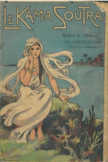 Le Kama Soutra. Rgles de l'ampur de Vatsyayana. (Morale des Brahmanes) - Mallanaga Vatsyayana - copertina