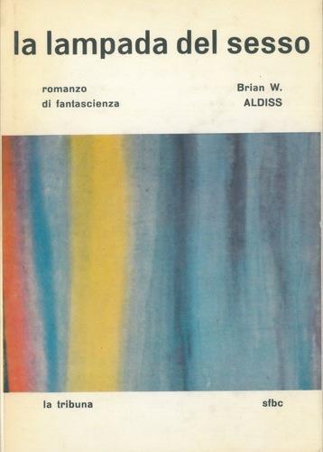 La lampada del sesso - Brian W. Aldiss - copertina