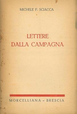 Lettere dalla campagna. Copia autografata - Michele Federico Sciacca - copertina