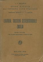 Liguria, Toscana Settentrionale, Emilia. Primo e secondo volume