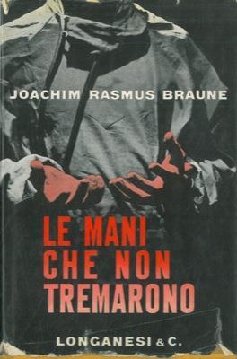 Le mani che non tremarono - copertina