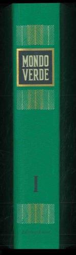 Mondo verde. La vita delle piante