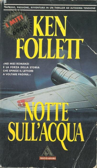 Notte sull'acqua - Ken Follett - copertina