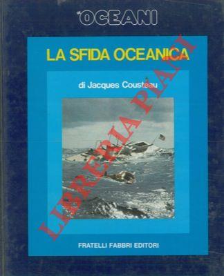 Gli oceani. La sfida oceanica