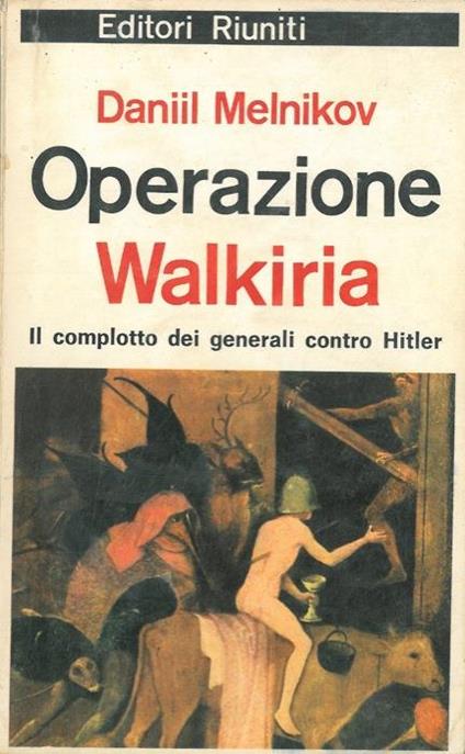Operazione Walkiria. Il complotto dei generali contro Hitler - copertina