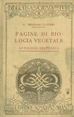 Pagine di biologia vegetale. Antologia delpiniana