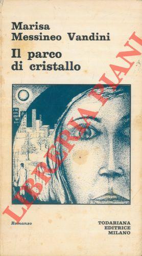 Il parco di cristallo