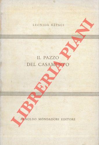 Il pazzo del casamento. Romanzo