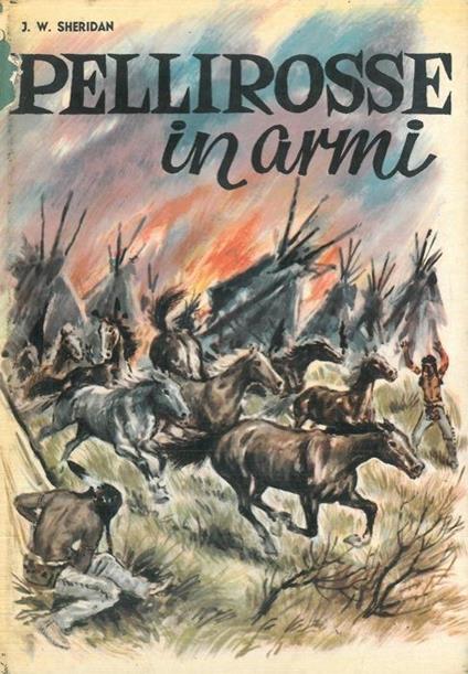 Pellirosse in armi - J. William Sheridan - copertina