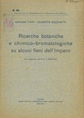 Ricerche botaniche e chimico. bromatologiche su alcuni fieni dell'Impero - Adriano Fiori - copertina