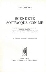 Scendete sott'acqua con me. IIa edizione rinnovata ed aggiornata