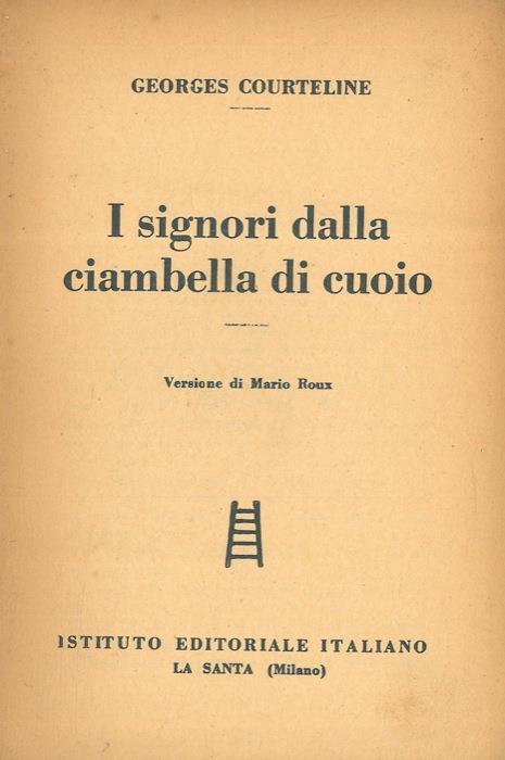 I signori della ciambella di cuoio - Georges Courteline - copertina