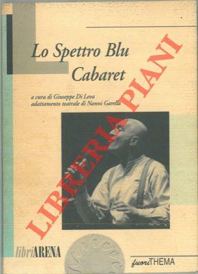 Lo spettro blu. Cabaret