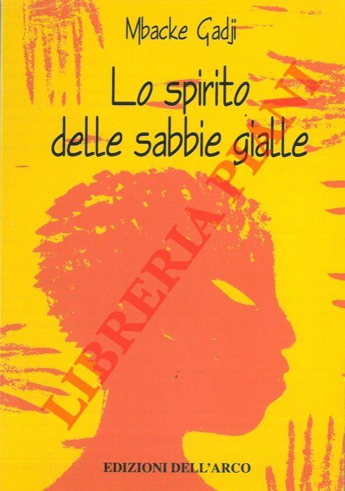 Lo spirito delle sabbie gialle