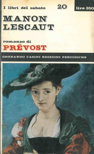 Storia del cavaliere des Grieux e di Manon Lescaut - Antoine François Prévost - copertina