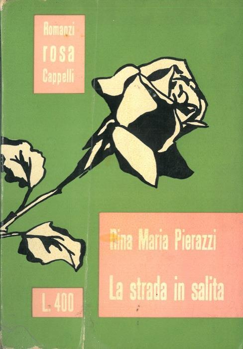 La strada in salita - Rina M. Pierazzi - copertina