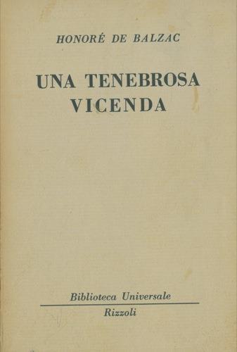 Una tenebrosa vicenda - Honoré de Balzac - copertina