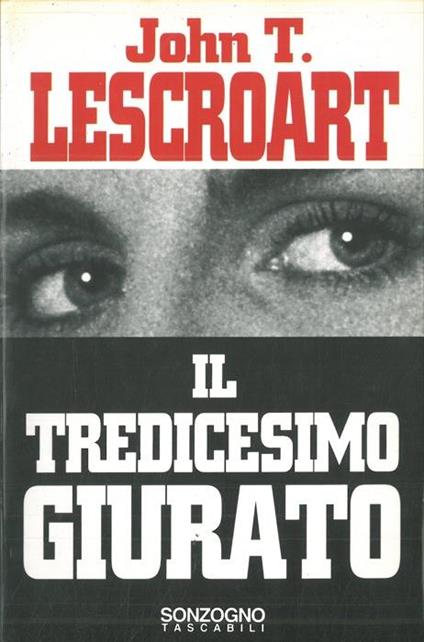 Il tredicesimo giurato - John T. Lescroart - copertina