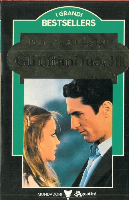 Gli ultimi fuochi - Francis Scott Fitzgerald - copertina