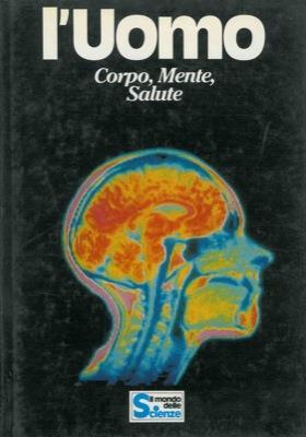 L' Uomo. Corpo, Mente, Salute - Ann Kramer - copertina