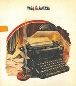 Vaga la fantasia 1990