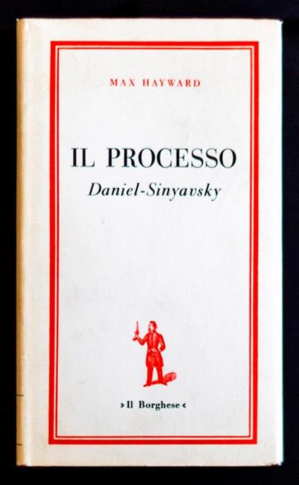 Il processo Daniel-Sinyavsky - Max Hayward - copertina