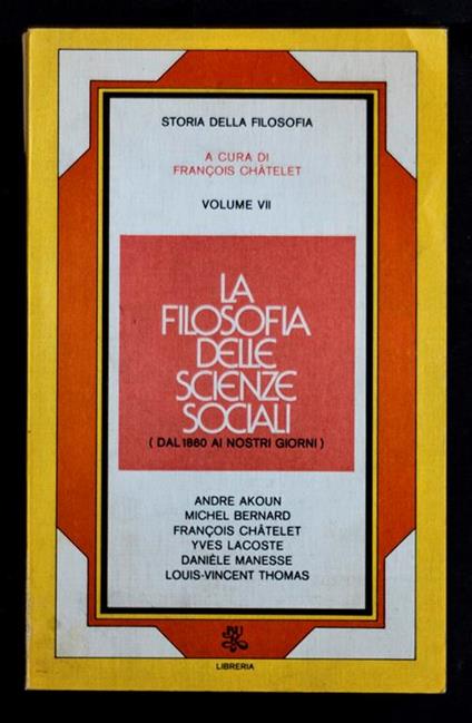 La filosofia delle scienze sociali (dal 1860 ai nostri giorni) – Volume VII - copertina