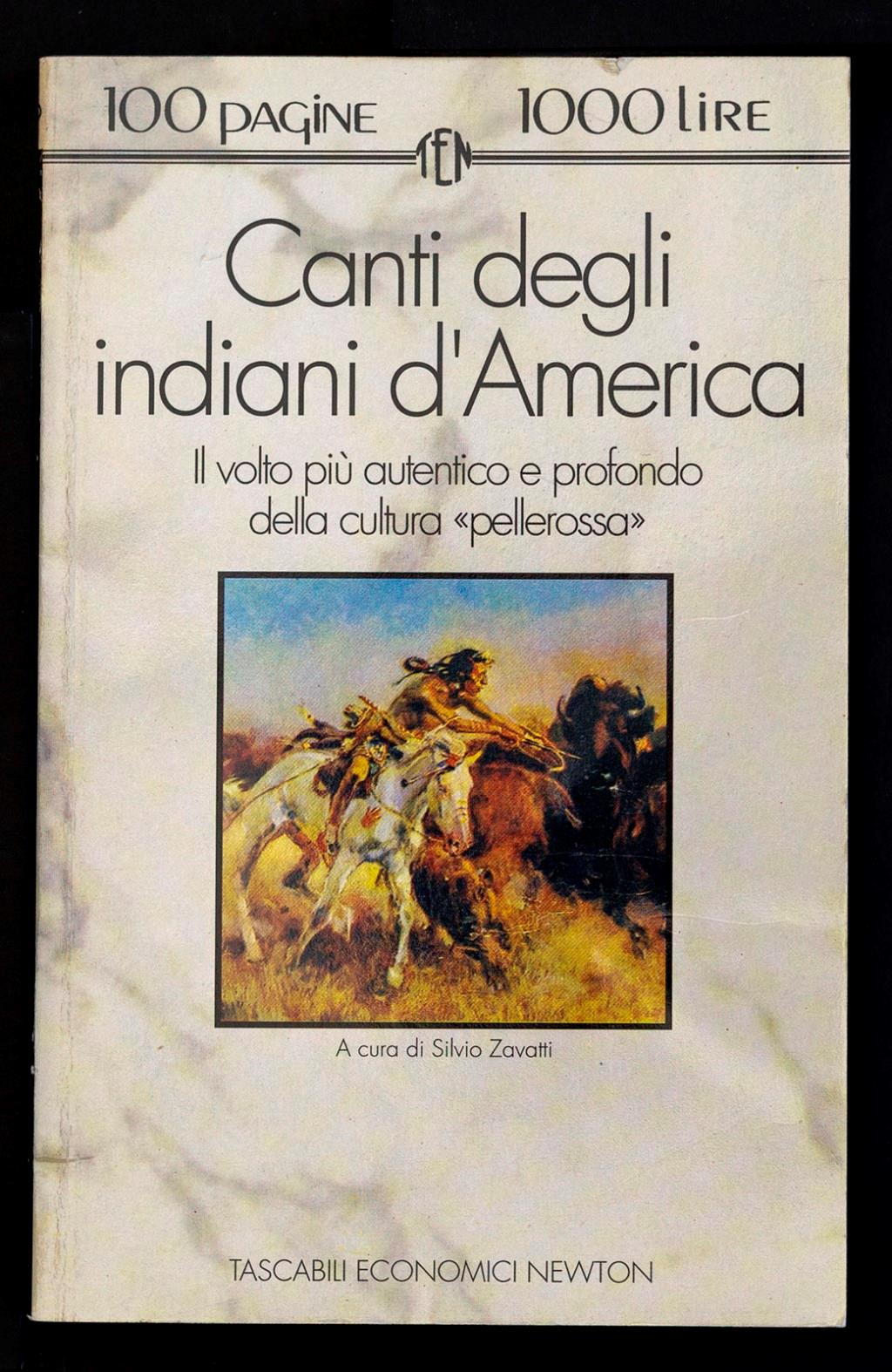 Canti degli indiani d'America. Il volto più autentico e profondo dalla cultura “pellerossa”
