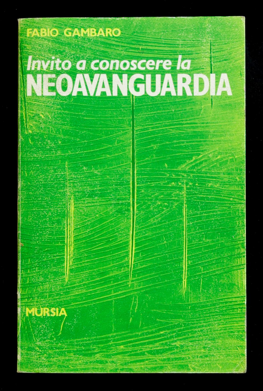 Invito a conoscere la neoavanguardia