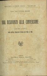 Dal disavanzo alla conversione disegno storico della politica finanziaria italiana dal 1866 al 1906