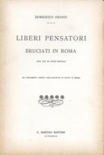 Liberi pensatori bruciati in Roma dal XVI al XVIII secolo