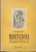 Meditazioni cristiane e metafisiche. Trattato dell'amor di Dio