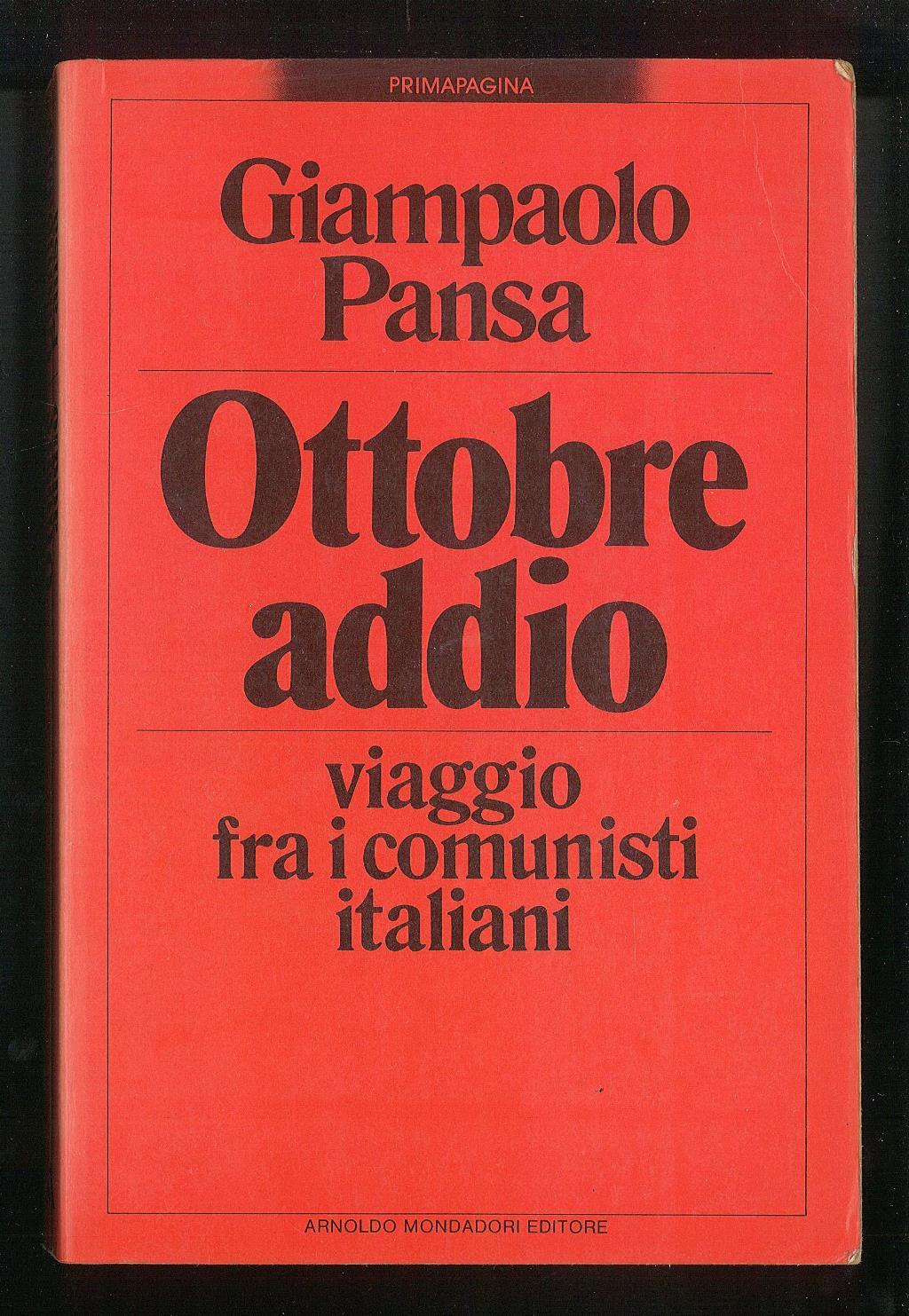 Ottobre addio, viaggio fra i comunisti italiani