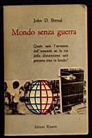 Mondo senza guerra - John D. Bernal - copertina