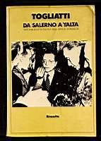 Da Salerno a Yalta - Vent'anni di lotta politica negli articoli di rinascita