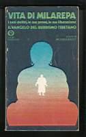 Vita di Milarepa i suoi delitti, le sue prove, la sua liberazione - Jacques Bacot - copertina