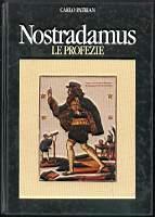 Nostradamus – Le profezie - Carlo Patrian - copertina