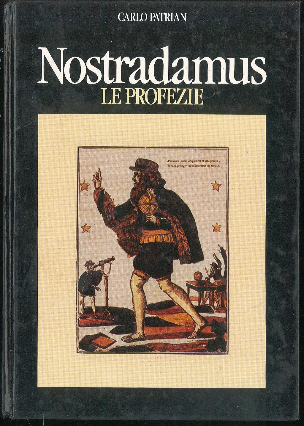 Nostradamus – Le profezie
