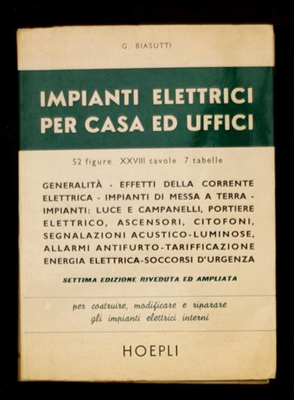 Impianti elettrici per casa ed uffici - G. Biasutti - copertina