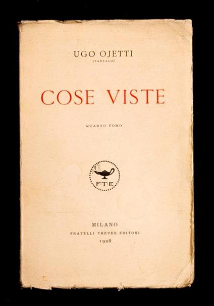 Cose viste - Quarto tomo - Ugo Ojetti - copertina