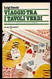 Viaggio tra i tavoli verdi - Luigi Cucchi - copertina