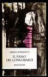 Il passo dei Longobardi - Arrigo Benedetti - copertina